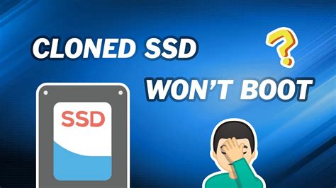 clone uefi disk won't boot|cloned ssd won't load.